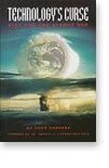 Buy this book - Technology's Curse: Diet for the Atomic Age